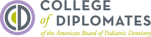 College of Diplomates of the American Board of Pediatric Dentistry